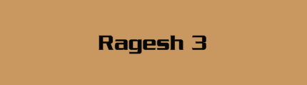 Ragesh 3